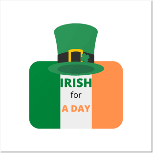 Irish For A Day Graphic Posters and Art